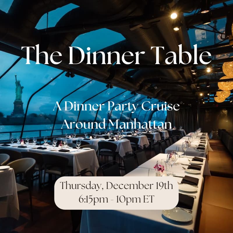 Cover Image for The Dinner Table Aboard The Bateaux: A Dinner Party Cruise Around Manhattan