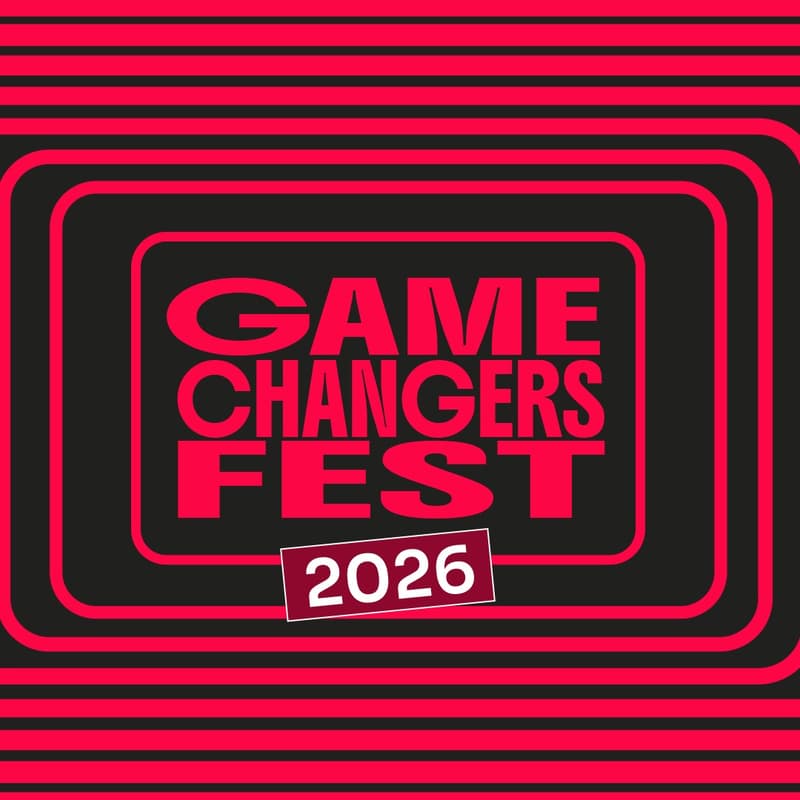 Cover Image for Game Changers Fest 2026