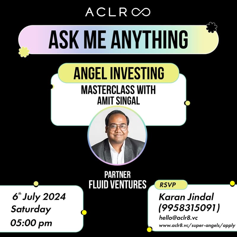 Cover Image for Masterclass on Angel Investing with Amit Singal | ACLR8