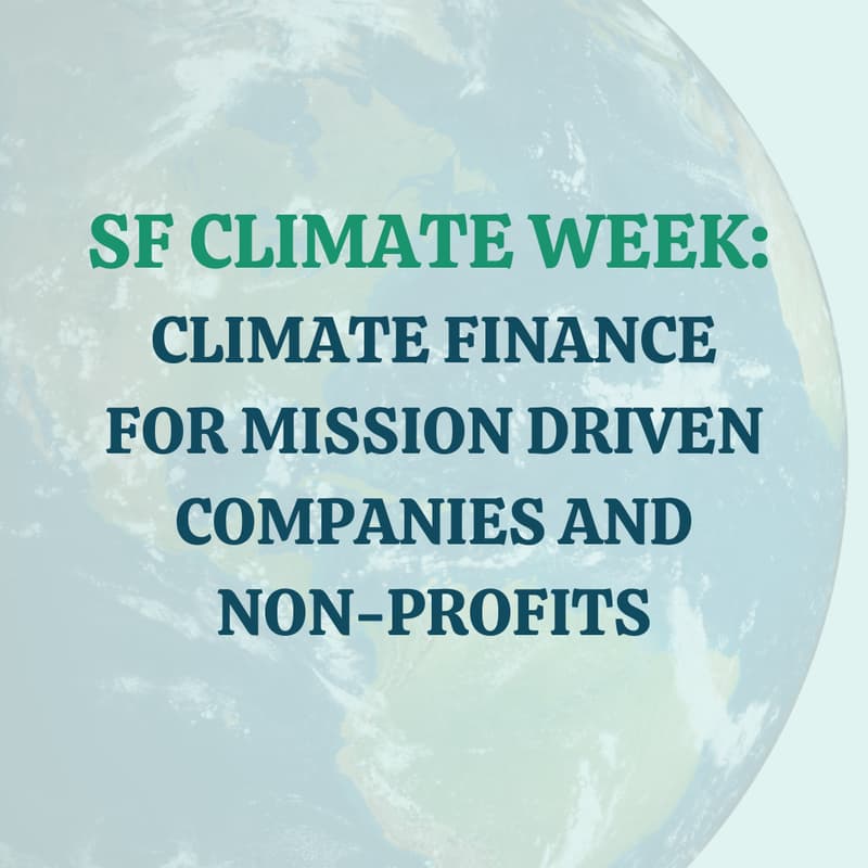 Cover Image for Climate Finance For Mission Driven Companies and Non-profits