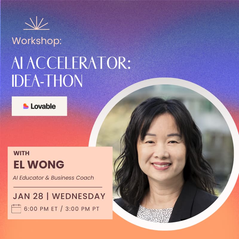 Cover Image for AI Accelerator for Entrepreneurs: IDEA-THON (in partnership with Lovable)