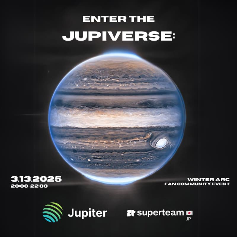 Cover Image for Jupiter Japan & Superteam Japan Presents: ENTER THE JUPIVERSE ✨🪐