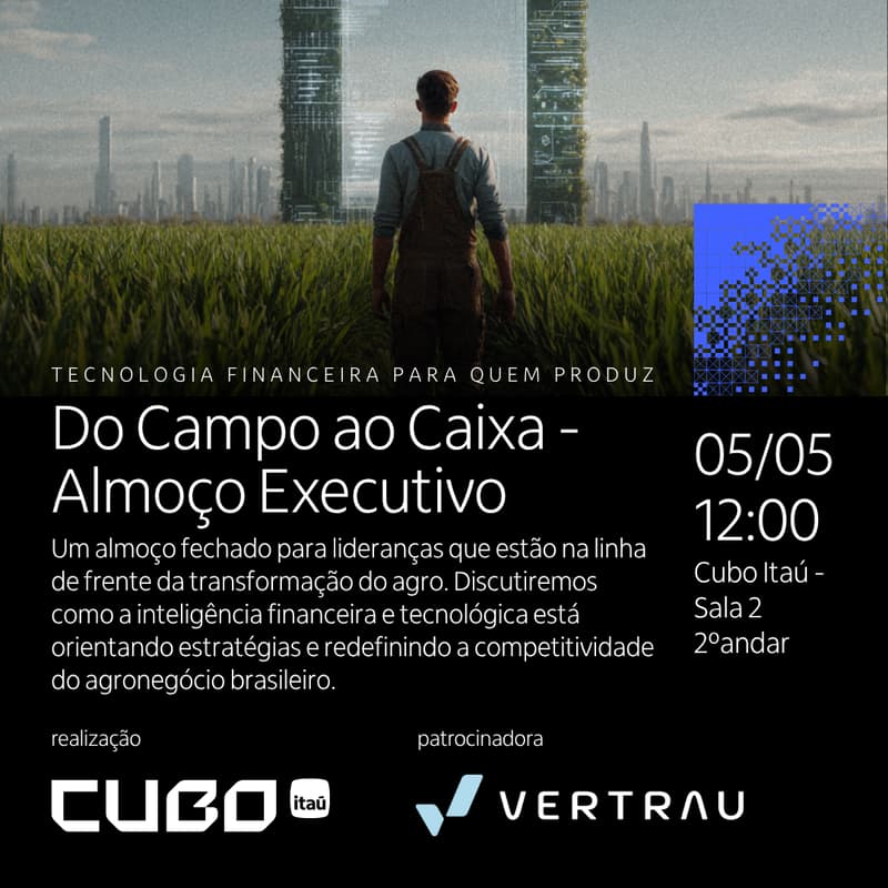 Cover Image for Do Campo ao Caixa - Almoço Executivo by Vertrau