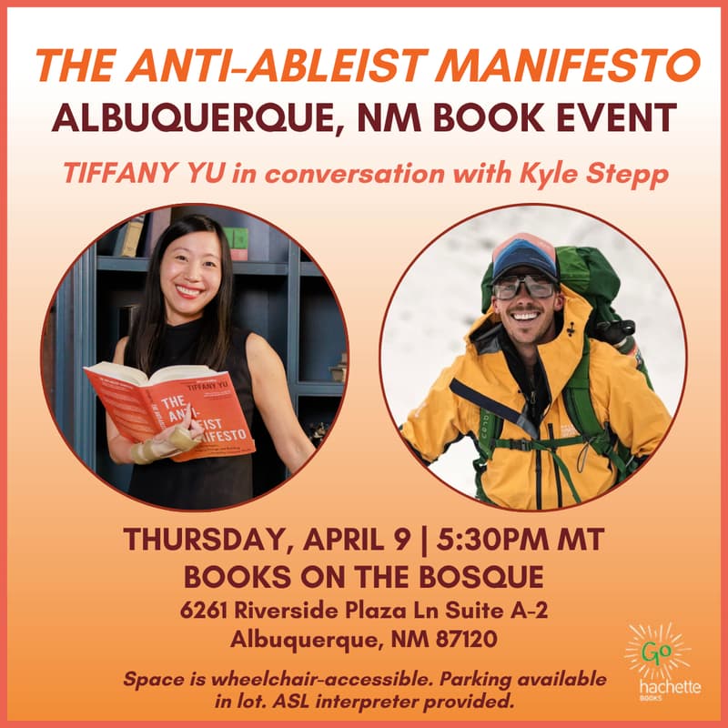 Cover Image for {Albuquerque, NM} Tiffany Yu + Kyle Stepp: The Anti-Ableist Manifesto