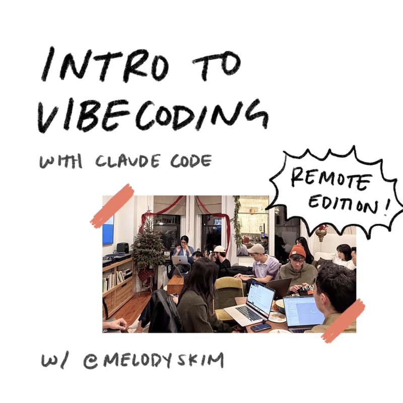 Cover Image for Intro to Vibecoding Workshop (Remote)