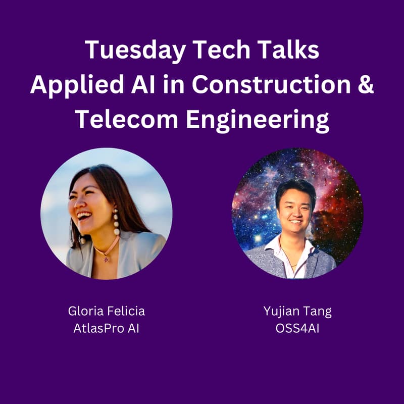 Cover Image for Tuesday Tech Talks: Applied AI in Construction and Telecom