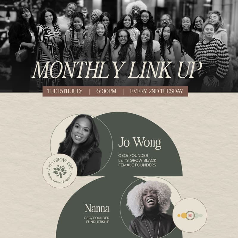 Cover Image for Let's GROW BFF (Black Female Founders) Monthly Link UP x Fundhership Takeover