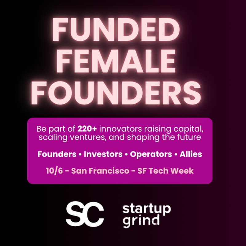 Cover Image for Funded Female Founders III - San Francisco