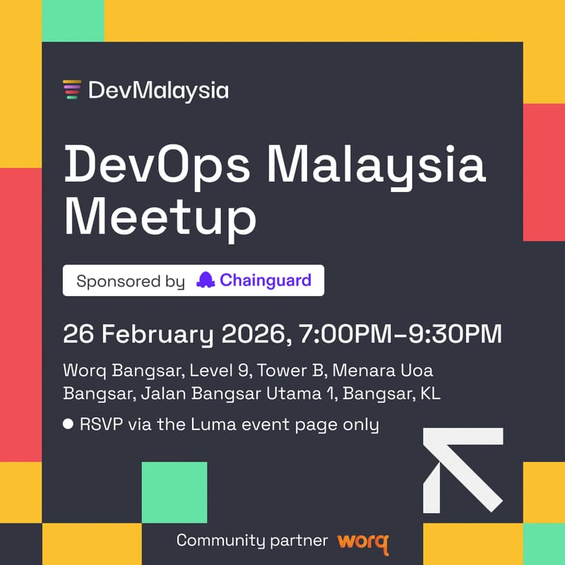 Cover Image for DevOps Malaysia Meetup - Chainguard