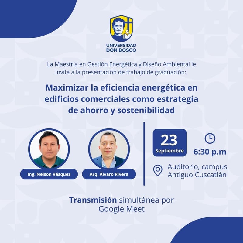 Cover Image for Presentación trabajo de graduación: Maximizar la eficiencia energética en edificios comerciales como estrategia de ahorro y sostenibilidad