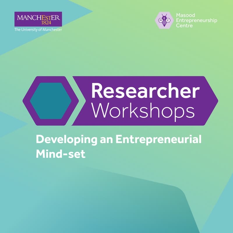 Cover Image for Researcher Workshops: Developing an Entrepreneurial Mind-set