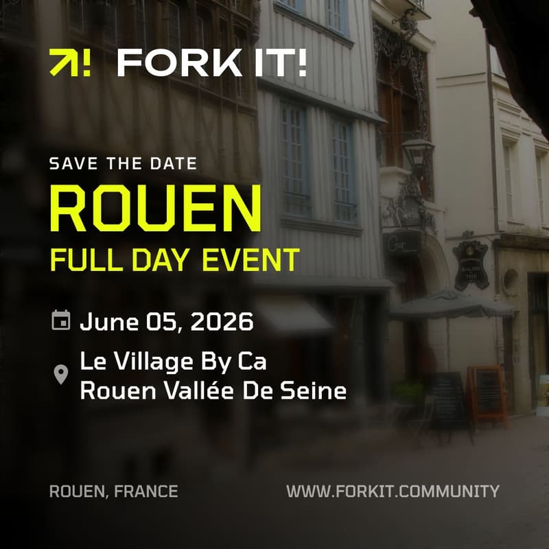 Cover Image for Fork it! Full Day Event Rouen, France 2026 | Tech Conferences