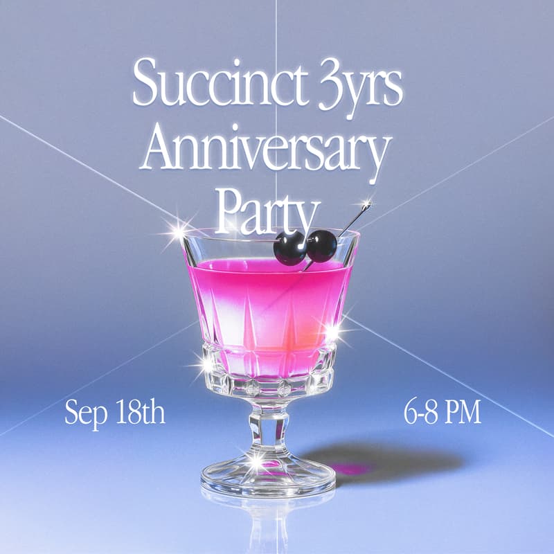 Cover Image for Succinct 3 Year Anniversary Party