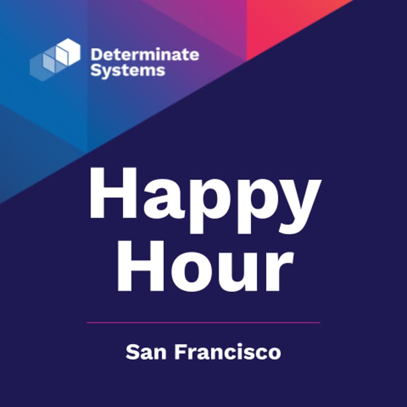 Cover Image for San Francisco Nix Happy Hour with Eelco Dolstra and Root Ventures