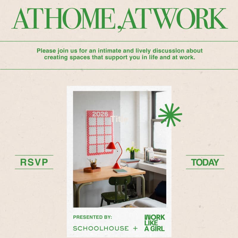 Cover Image for At Home, At Work presented by Schoolhouse & Work Like a Girl