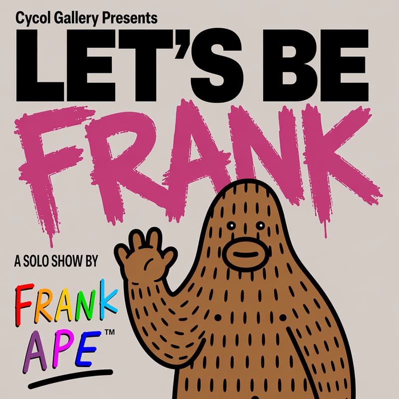 Cover Image for Cycol Gallery Presents: Let's Be Frank