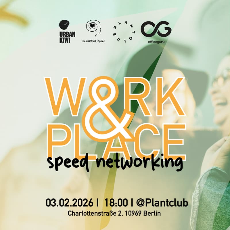 Cover Image for WORK&PLACE: speed networking #7 🪴 meetup at Plantclub