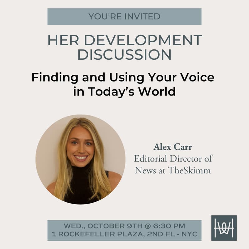 Cover Image for Her Development - Discussion on Finding and Using Your Voice in Today’s World - NYC *members only