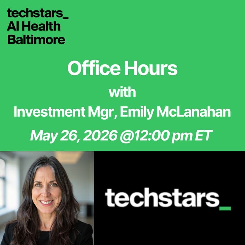 Cover Image for Techstars AI Health Baltimore Application Office Hours: Get Your Questions Answered!