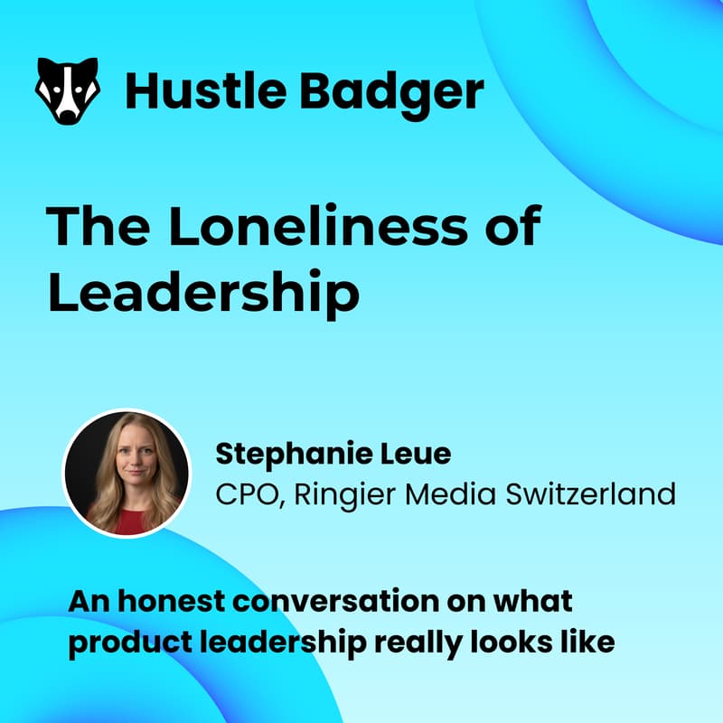 Cover Image for The Loneliness of Leadership: What Product Leadership is Really Like