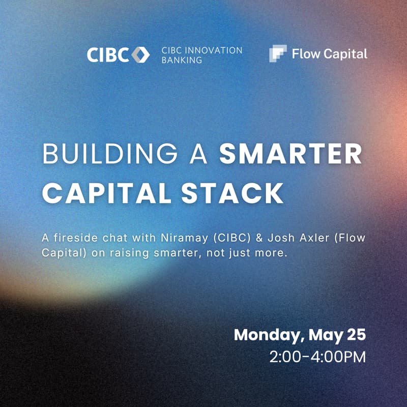 Cover Image for CIBC x Flow Capital: Building a Smarter Capital Stack