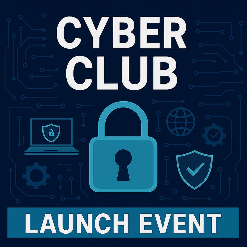 Cover Image for Cyber Club Launch Event