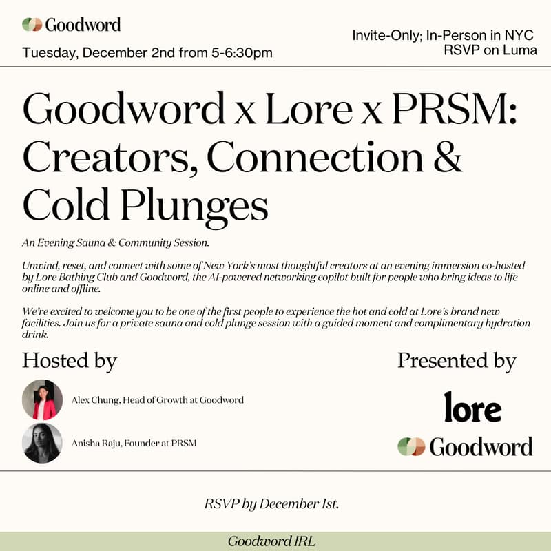 Cover Image for Goodword x Lore x PRSM: Creators, Connection & Cold Plunges