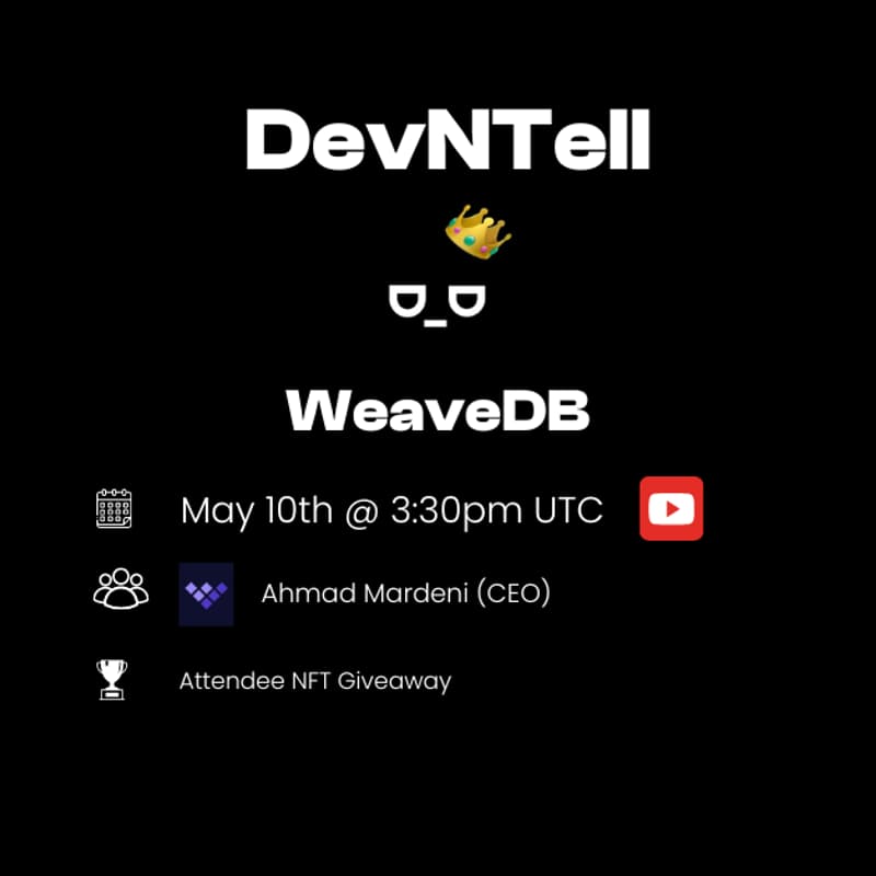 Cover Image for DevNTell - WeaveDB: A Decentralized NoSQL Database