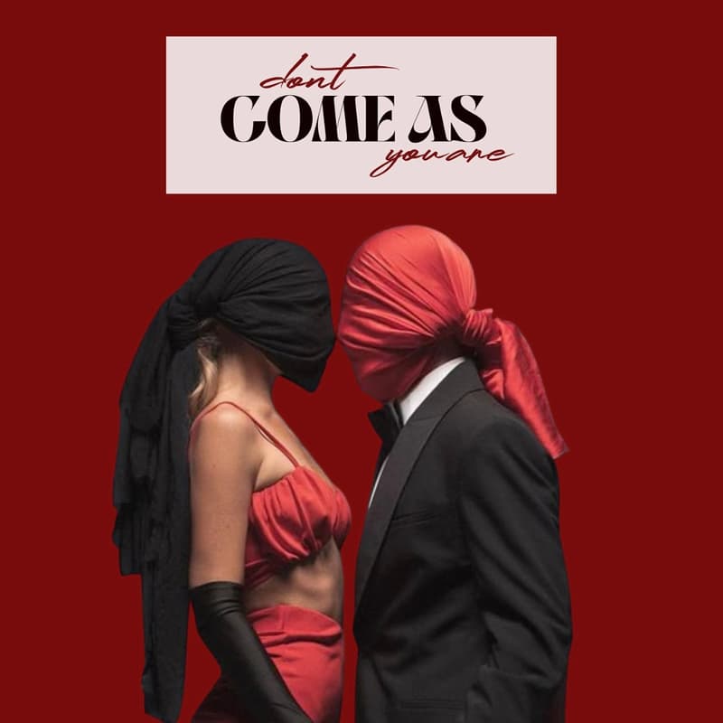 Cover Image for Don't Come As You are