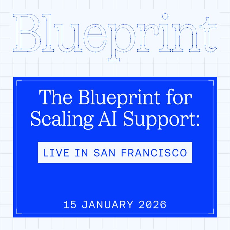 Cover Image for The Blueprint for Scaling AI Support: Live in San Francisco