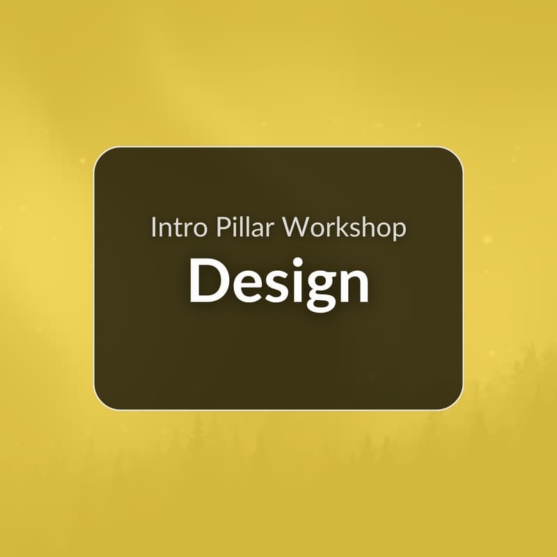 Cover Image for Pillar Workshop: Design