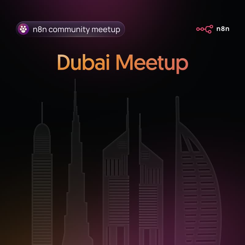 Cover Image for n8n Dubai Community Meetup: Building AI-driven commercial workflows