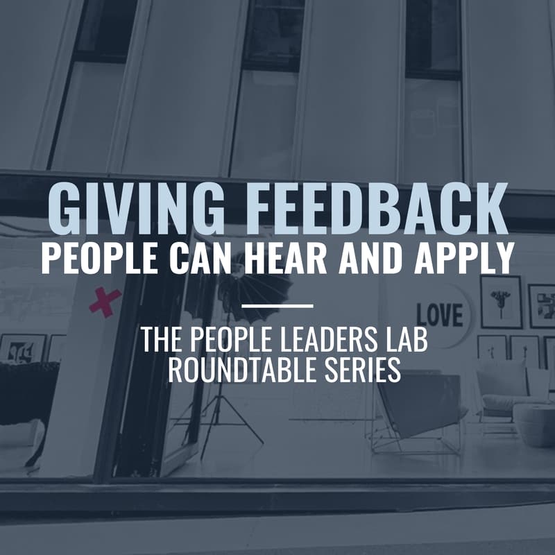 Cover Image for The People Leaders Lab - Series 1 Event: Giving Feedback