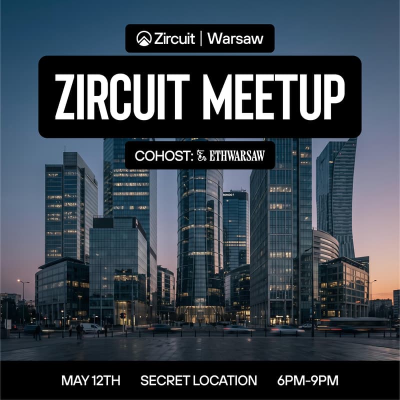 Cover Image for Zircuit Meetup | Warsaw 2026