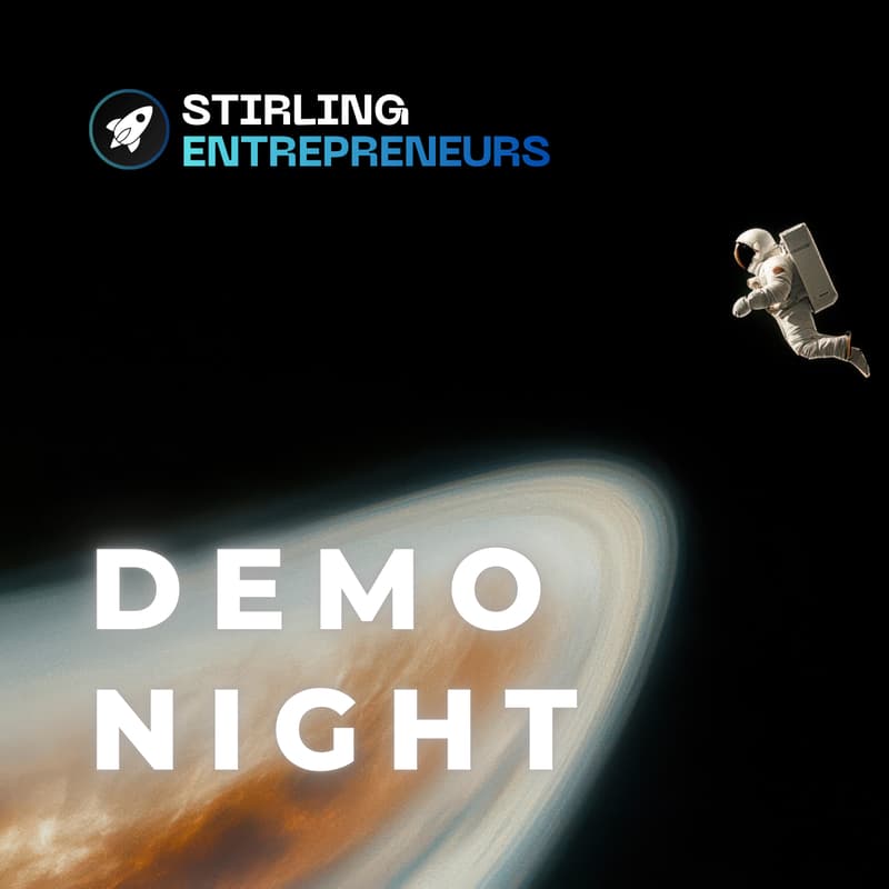 Cover Image for Stirling Entrepreneurs // Demo Night