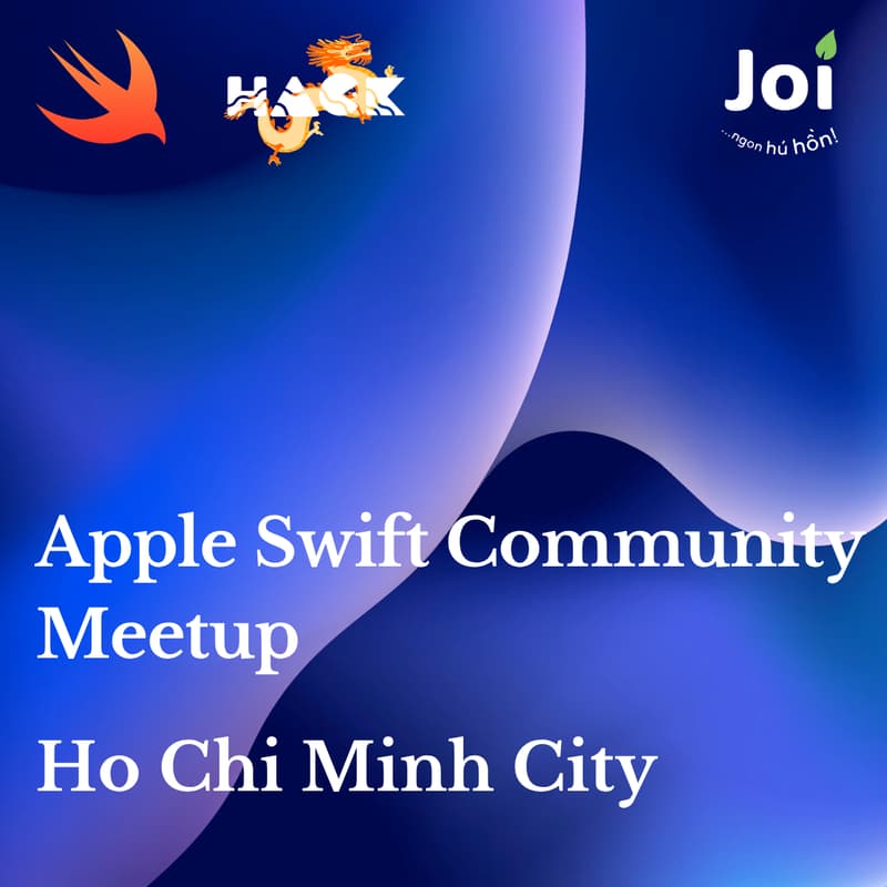 Cover Image for Swift Community Builder Meetup - Ho Chi Minh City
