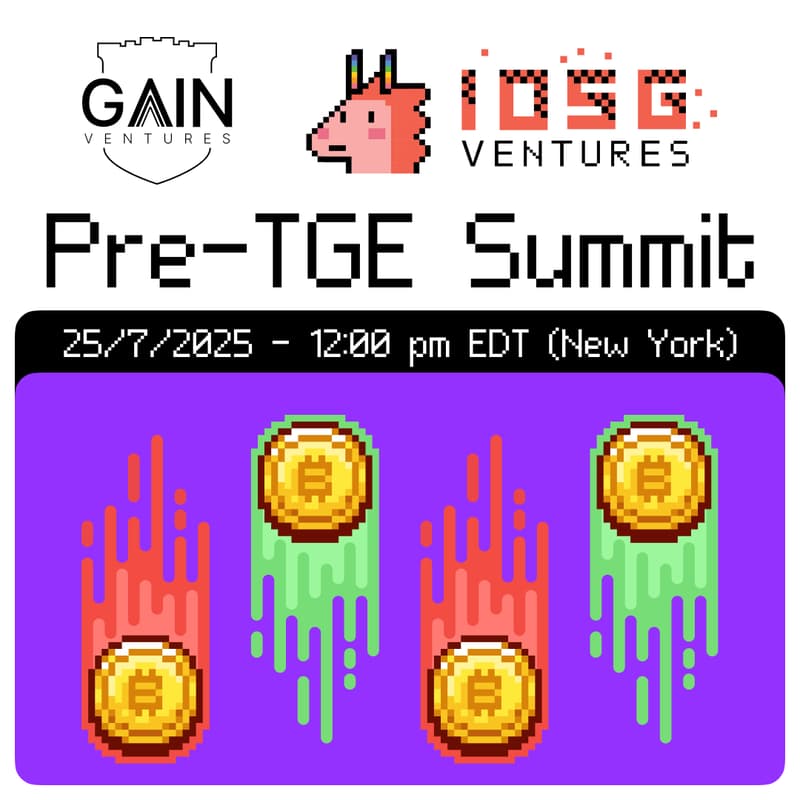Cover Image for Pre-TGE Summit by Ga^3in Ventures and IOSG Ventures