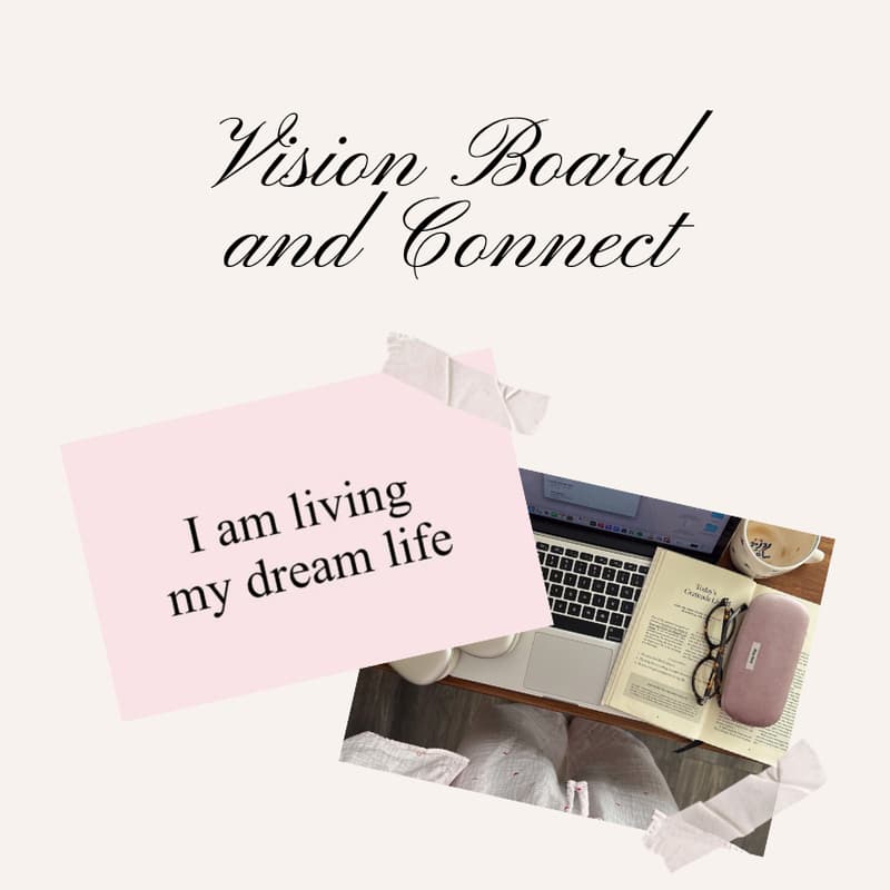 Cover Image for Vision Board & Connect