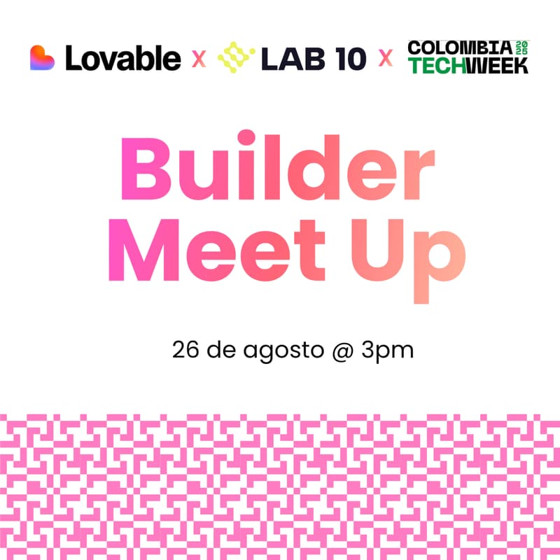 Cover Image for Builders Meetup by Lovable & Lab10