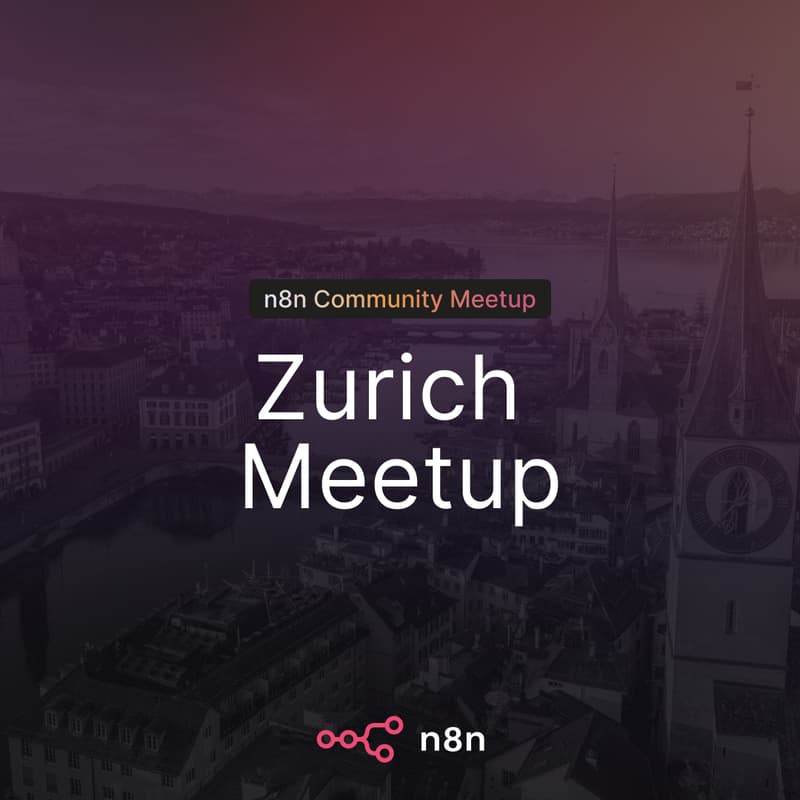 Cover Image for n8n Zurich Community Meetup