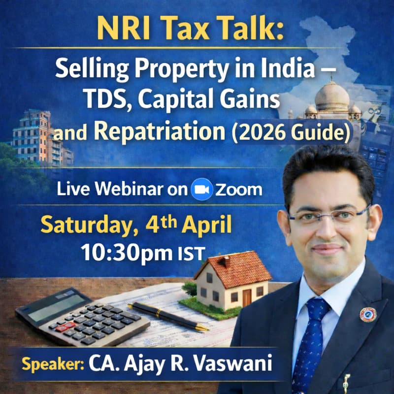 Cover Image for NRI Tax Talk: Selling Property in India – TDS, Capital Gains and Repatriation (2026 Guide)