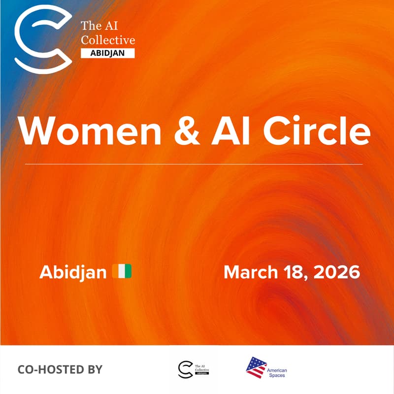Cover Image for The AI Collective Abidjan | Women & AI Circle  ⭕