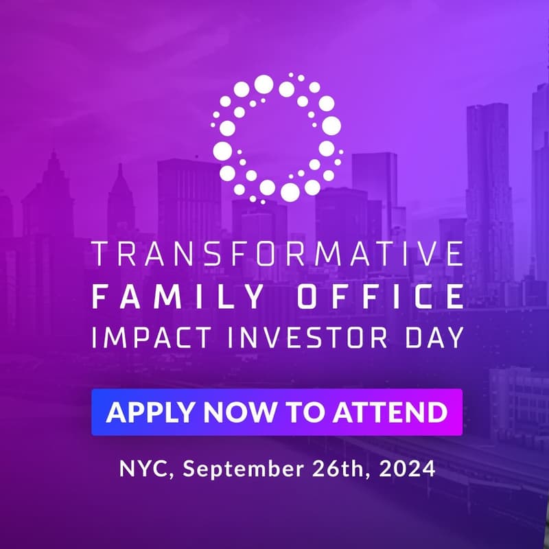 Cover Image for Transformative Ventures Family Office, Philanthropists, & Impact Investors Day