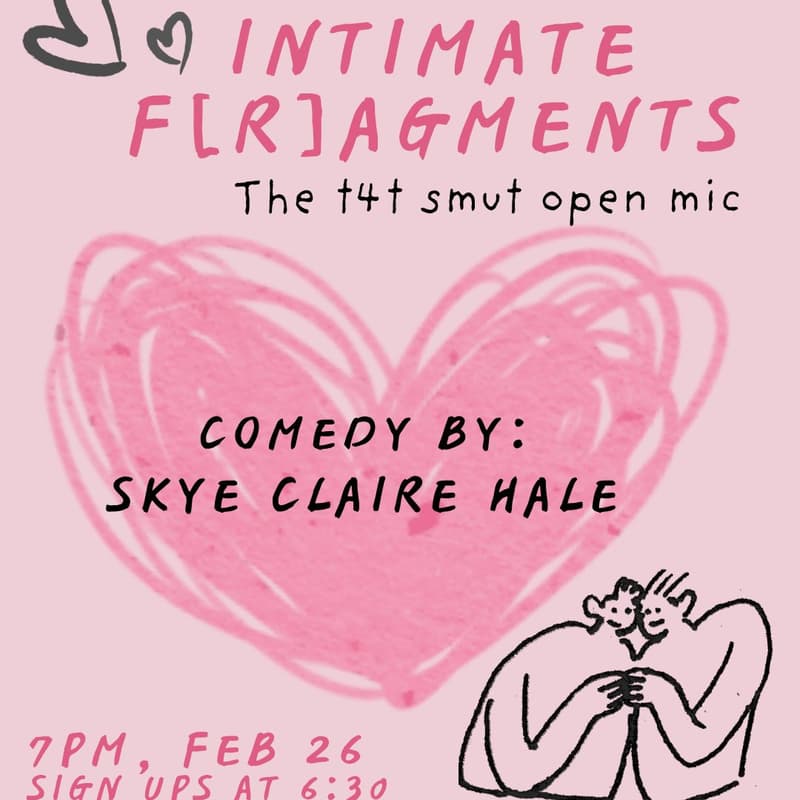 Cover Image for Intimate F[r]agments: A Smutty Trans Open Mic