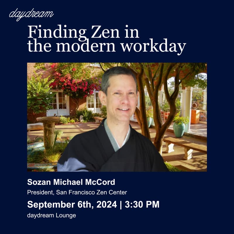Cover Image for Finding Zen in the modern workday