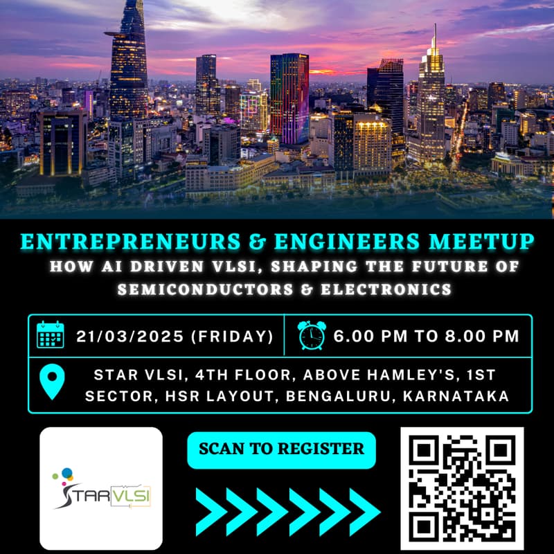 Cover Image for Entrepreneurs & Engineers Meetup - How AI Driven VLSI, Shaping the Future of Semiconductors & Electronics