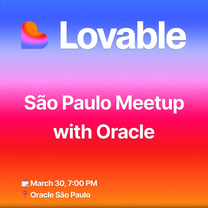 Cover Image for Lovable Meetup with Oracle São Paulo