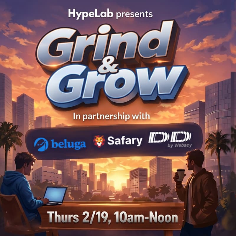 Cover Image for Grind & Grow ☕ w/ HypeLab, Beluga, DD.xyz, & Safary