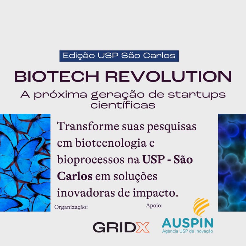 Cover Image for Biotech Revolution: A próxima geração de startups científicas - Edição USP São Carlos