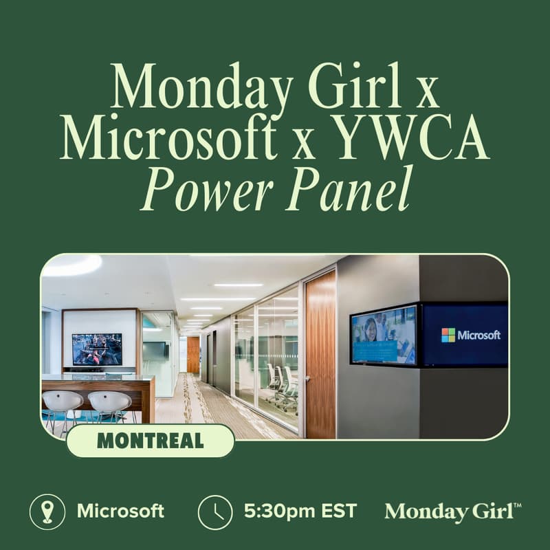 Cover Image for Montreal Member Meetup: Monday Girl x Microsoft x YWCA Power Panel